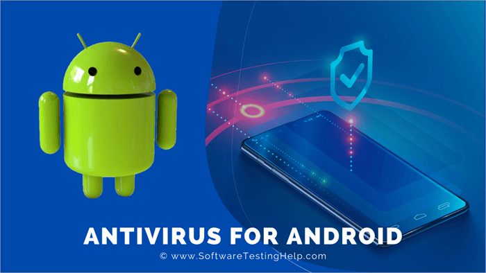 Best android smartphone antivirus software